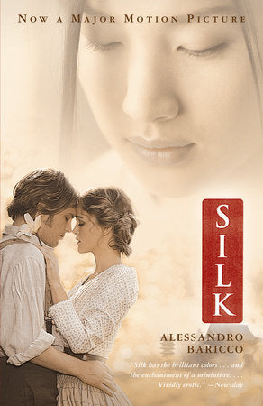 Silk (Movie Tie-in Edition) Paperback by Alessandro Baricco Translated by Ann Goldstein