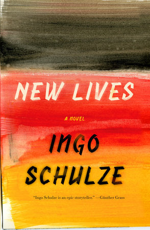 New Lives Paperback by Ingo Schulze