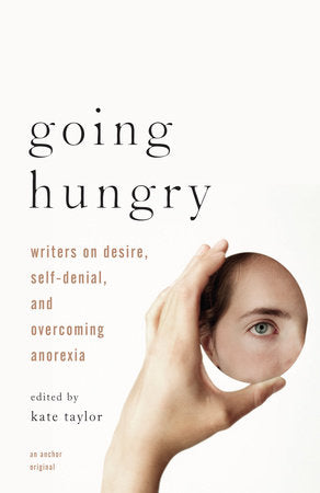 Going Hungry Paperback by Edited by Kate Taylor