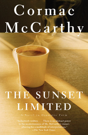 The Sunset Limited Paperback by Cormac McCarthy