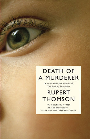 Death of a Murderer Paperback by Rupert Thomson