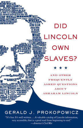 Did Lincoln Own Slaves? Paperback by Gerald J. Prokopowicz