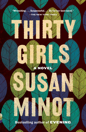 Thirty Girls Paperback by Susan Minot
