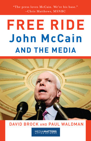 Free Ride Paperback by David Brock and Paul Waldman