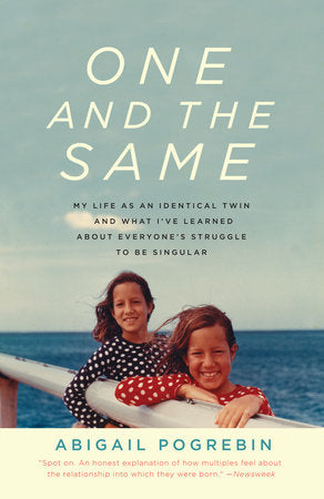 One and the Same Paperback by Abigail Pogrebin