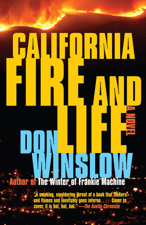 California Fire and Life Paperback by Don Winslow