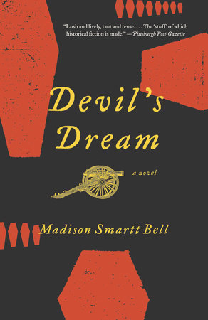 Devil's Dream Paperback by Madison Smartt Bell