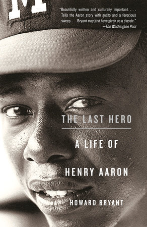 The Last Hero Paperback by Howard Bryant