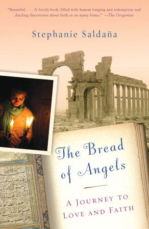 The Bread of Angels Paperback by Stephanie Saldana