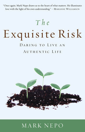 The Exquisite Risk Paperback by Mark Nepo