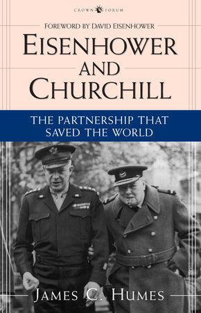 Eisenhower and Churchill Paperback by James C. Hunter