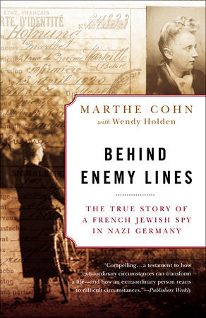 Behind Enemy Lines Paperback by Marthe Cohn with Wendy Holden