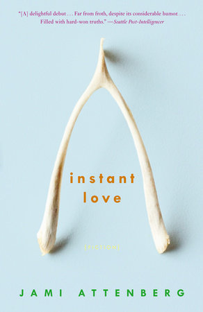 Instant Love Paperback by Jami Attenberg