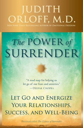 The Power of Surrender Paperback by Judith Orloff, MD