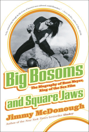 Big Bosoms and Square Jaws Paperback by Jimmy McDonough