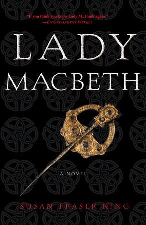 Lady Macbeth Paperback by Susan Fraser King