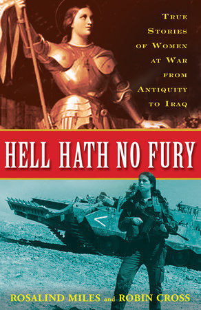 Hell Hath No Fury Paperback by Rosalind Miles and Robin Cross