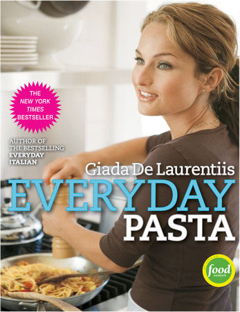 Everyday Pasta Hardcover by Giada De Laurentiis