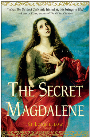 The Secret Magdalene Paperback by Ki Longfellow