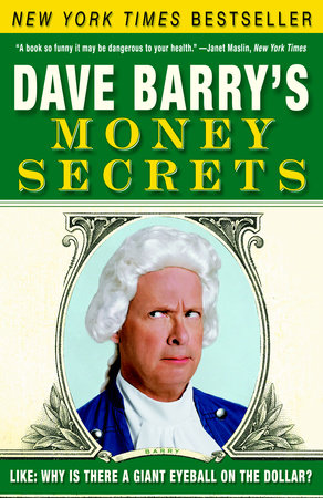Dave Barry's Money Secrets Paperback by Dave Barry