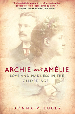 Archie and Amelie Paperback by Donna M. Lucey