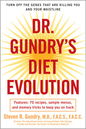 Dr. Gundry's Diet Evolution Paperback by Steven R. Gundry, M.D., F.A.C.S., F.A.C.C.
