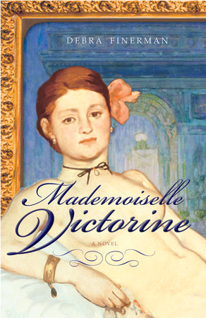 Mademoiselle Victorine Paperback by Debra Finerman