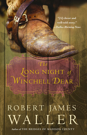 The Long Night of Winchell Dear Paperback by Robert James Waller