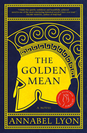 The Golden Mean Paperback by Annabel Lyon