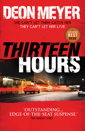 Thirteen Hours Paperback by Deon Meyer