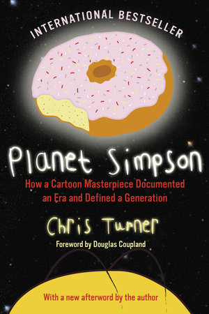 Planet Simpson Paperback by Chris Turner