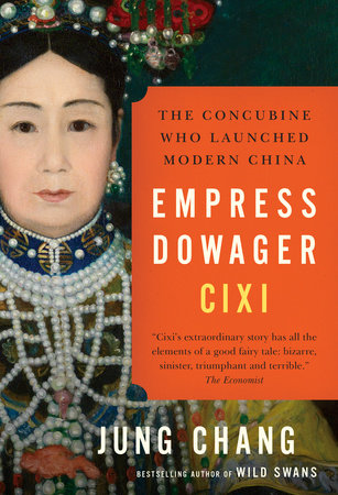 Empress Dowager Cixi Paperback by Jung Chang