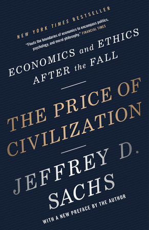 The Price of Civilization Paperback by Jeffrey D. Sachs
