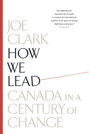 How We Lead Paperback by Rt. Hon. Joe Clark
