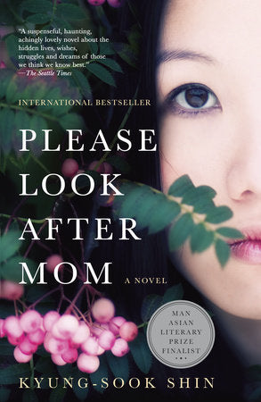 Please Look After Mom Paperback by Kyung-sook Shin