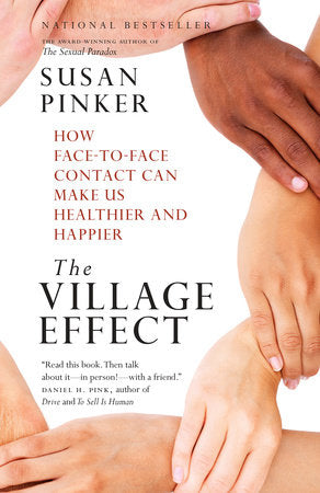 The Village Effect Paperback by Susan Pinker