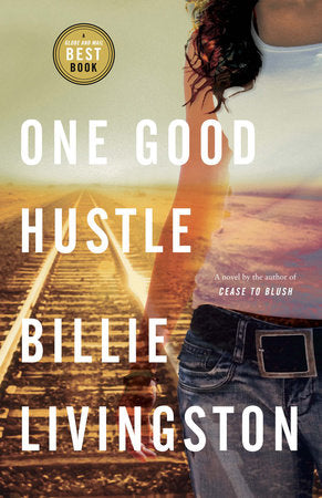 One Good Hustle Paperback by Billie Livingston