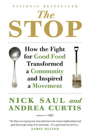 The Stop Paperback by Nick Saul and Andrea Curtis