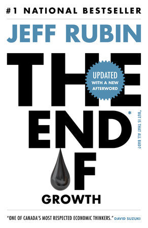 The End of Growth Paperback by Jeff Rubin