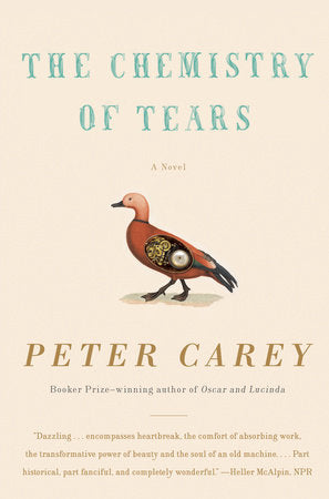 The Chemistry of Tears Paperback by Peter Carey