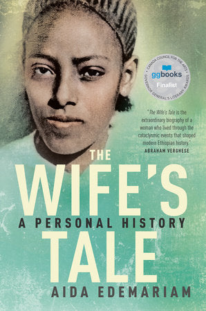 The Wife's Tale Hardcover by Aida Edemariam