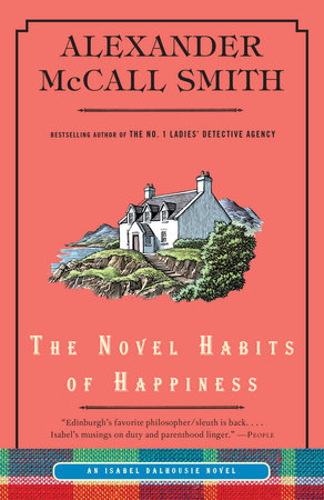 The Novel Habits of Happiness Paperback by Alexander McCall Smith