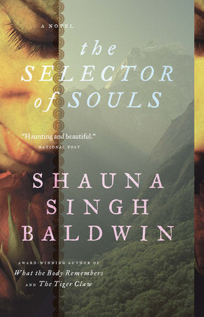 The Selector of Souls Paperback by Shauna Singh Baldwin
