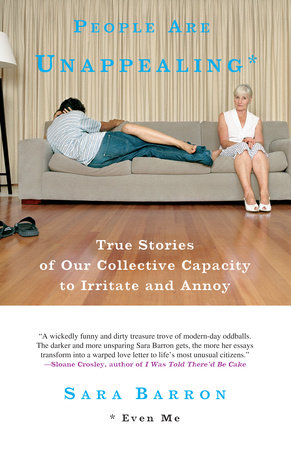 People Are Unappealing Paperback by Sara Barron