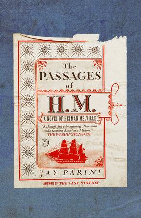The Passages of H.M. Paperback by Jay Parini