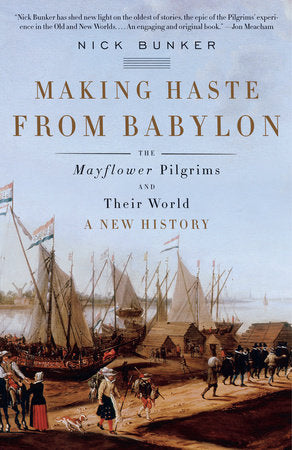 Making Haste from Babylon Paperback by Nick Bunker