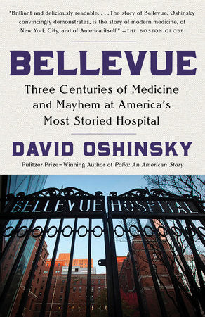 Bellevue Paperback by David Oshinsky