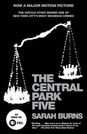 The Central Park Five Paperback by Sarah Burns