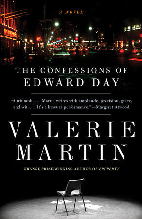The Confessions of Edward Day Paperback by Valerie Martin