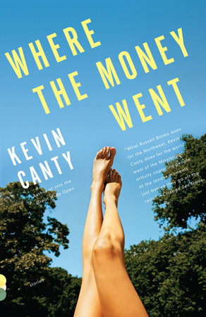 Where the Money Went Paperback by Kevin Canty